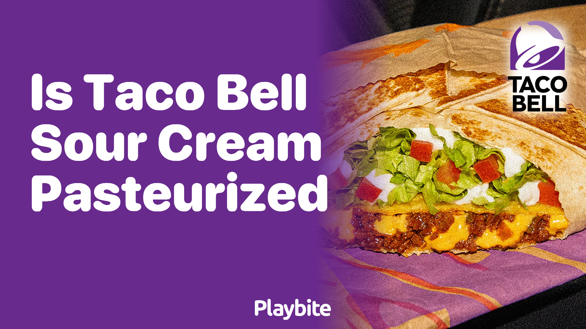 Is Taco Bell Sour Cream Pasteurized? Find Out Here!