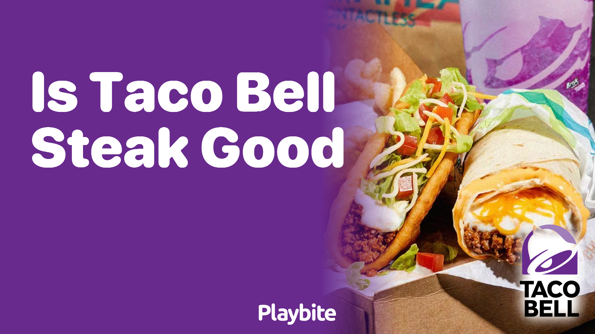 Is Taco Bell Steak Good? Find Out Here!