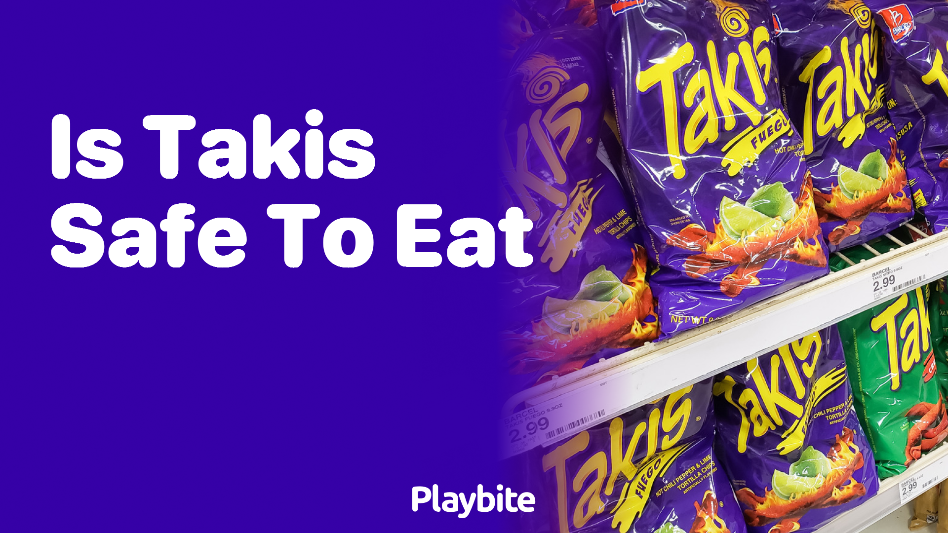 Is Takis Safe to Eat? Unwrapping the Spicy Snack Mystery