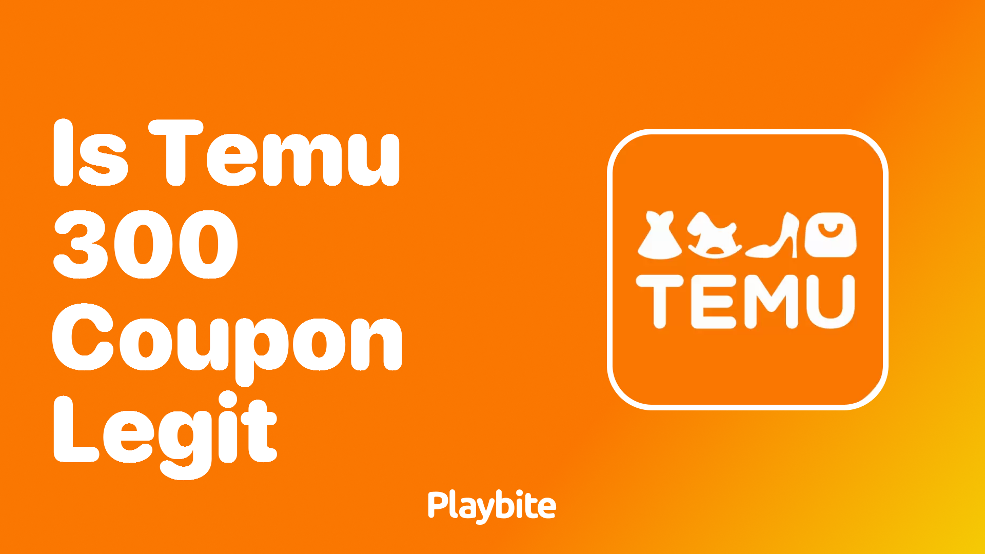 Is the Temu $300 Coupon Legit?