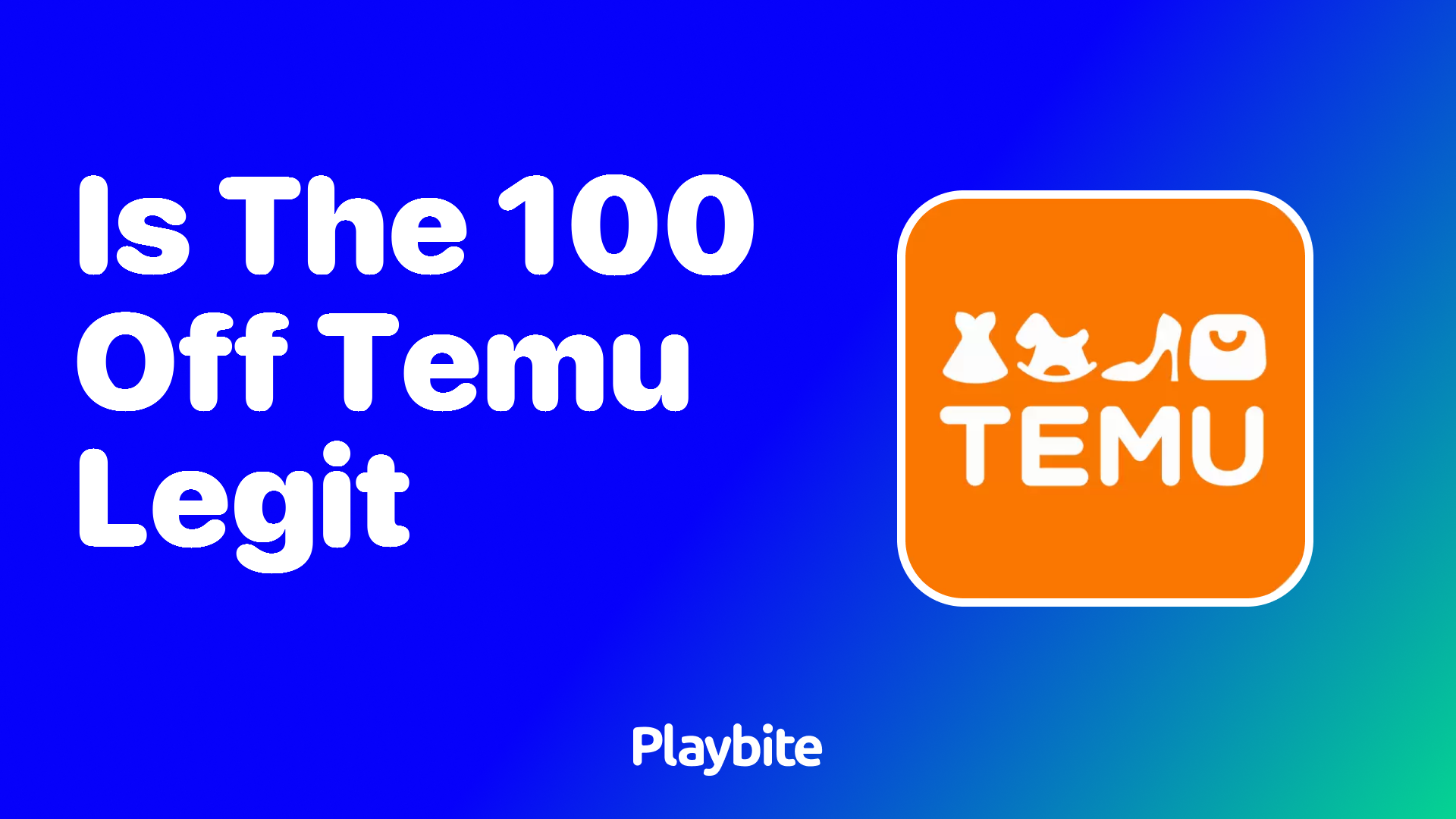 Is the $100 Off Temu Legit? Here’s What You Need to Know