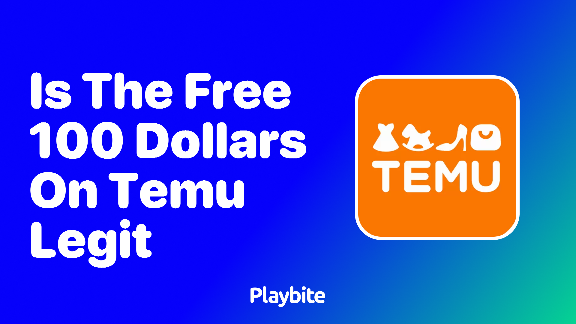 Is the Free $100 on Temu Legit?