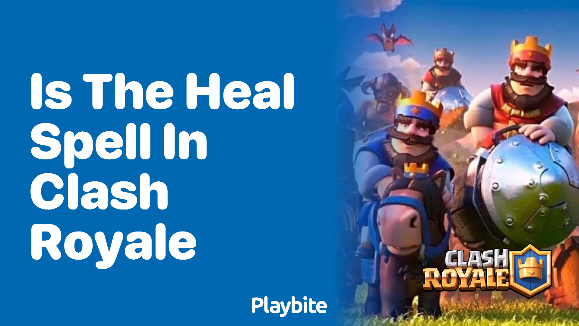 Is the Heal Spell in Clash Royale? Let’s Find Out!