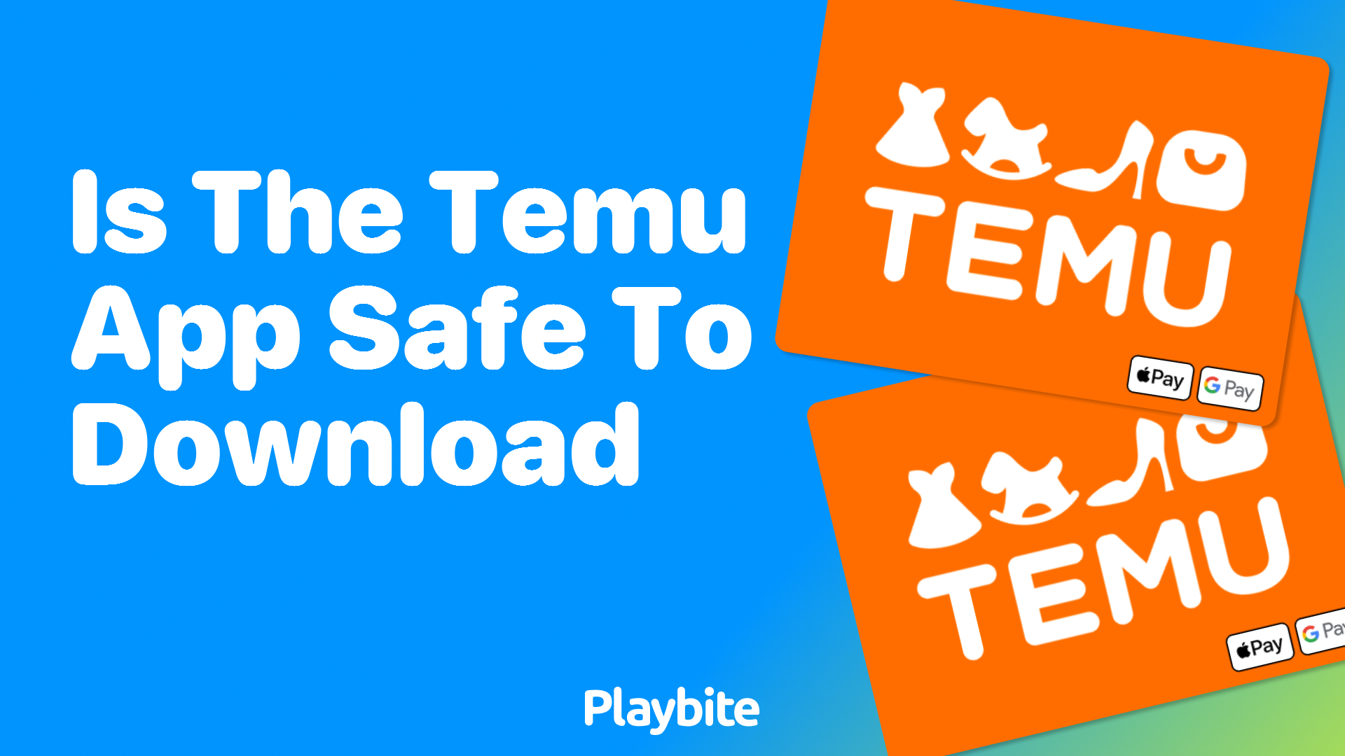Is the Temu App Safe to Download?