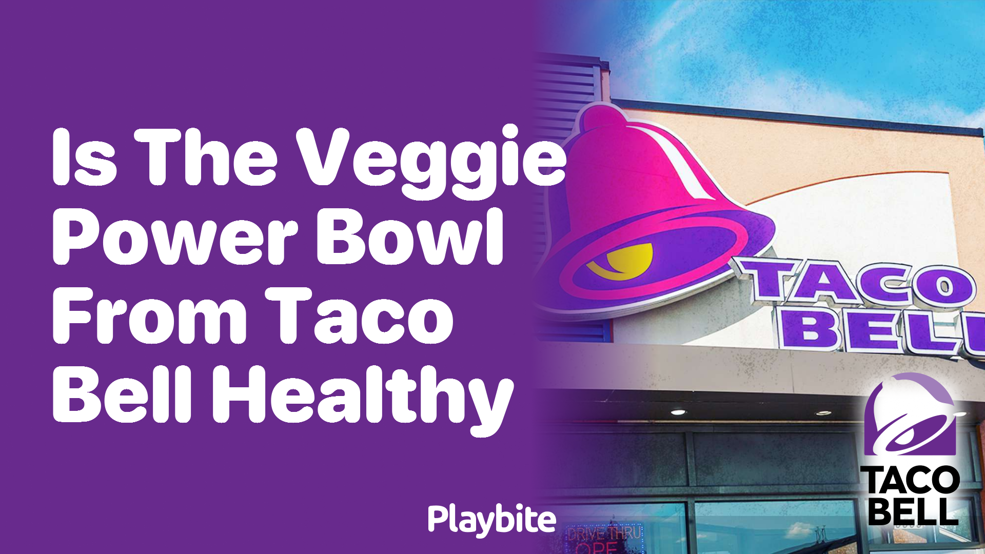 Is the Veggie Power Bowl from Taco Bell Healthy?