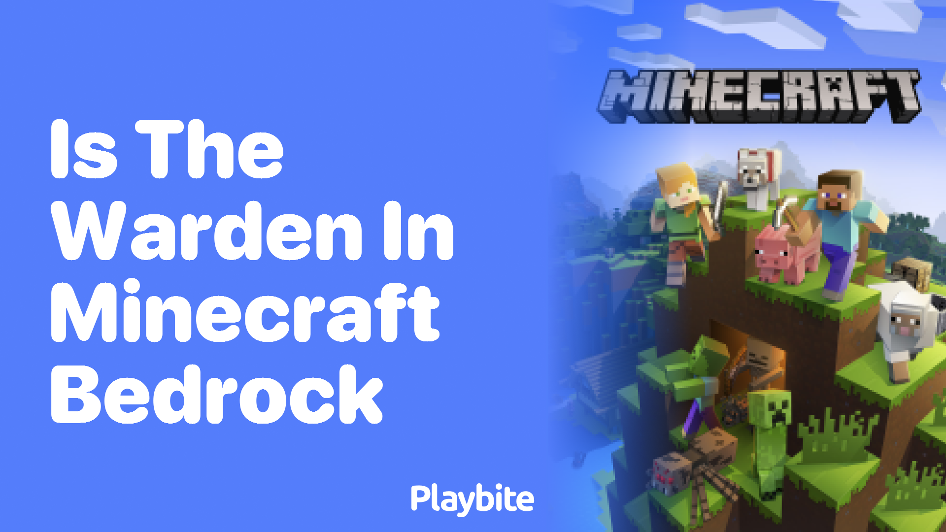 Is the Warden in Minecraft Bedrock?