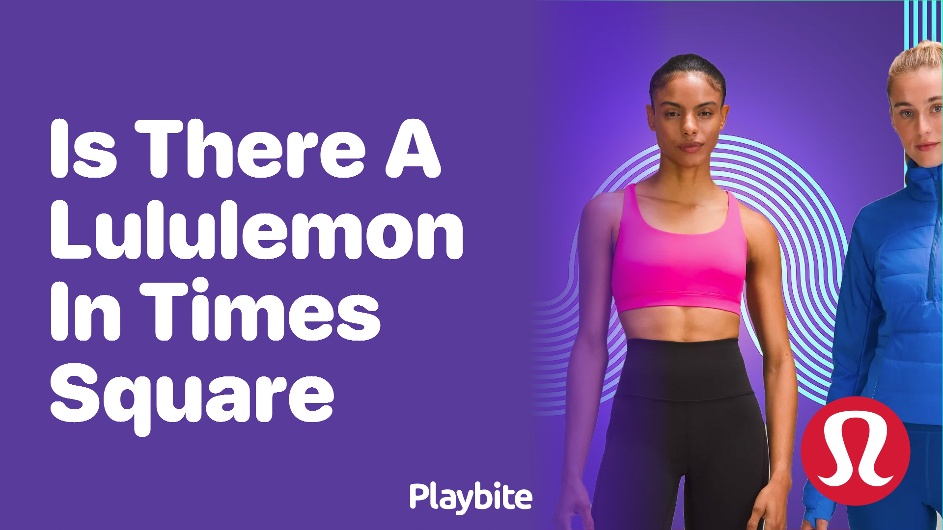 Is There a Lululemon in Times Square?