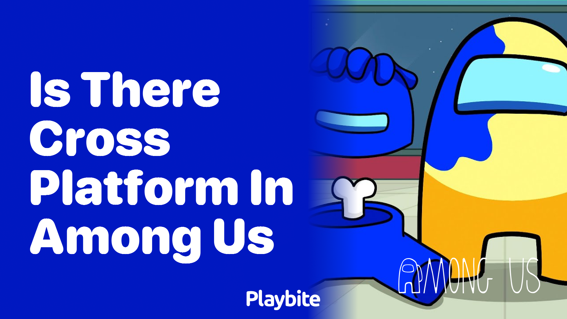 Is There Cross-Platform Play in Among Us?