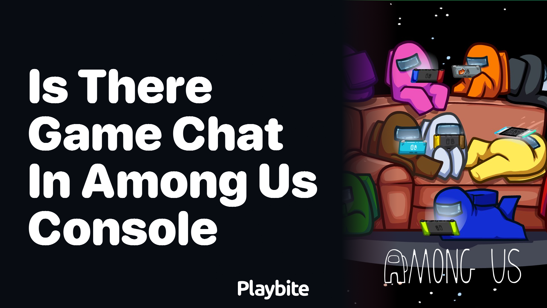 Is There Game Chat in Among Us on Console?