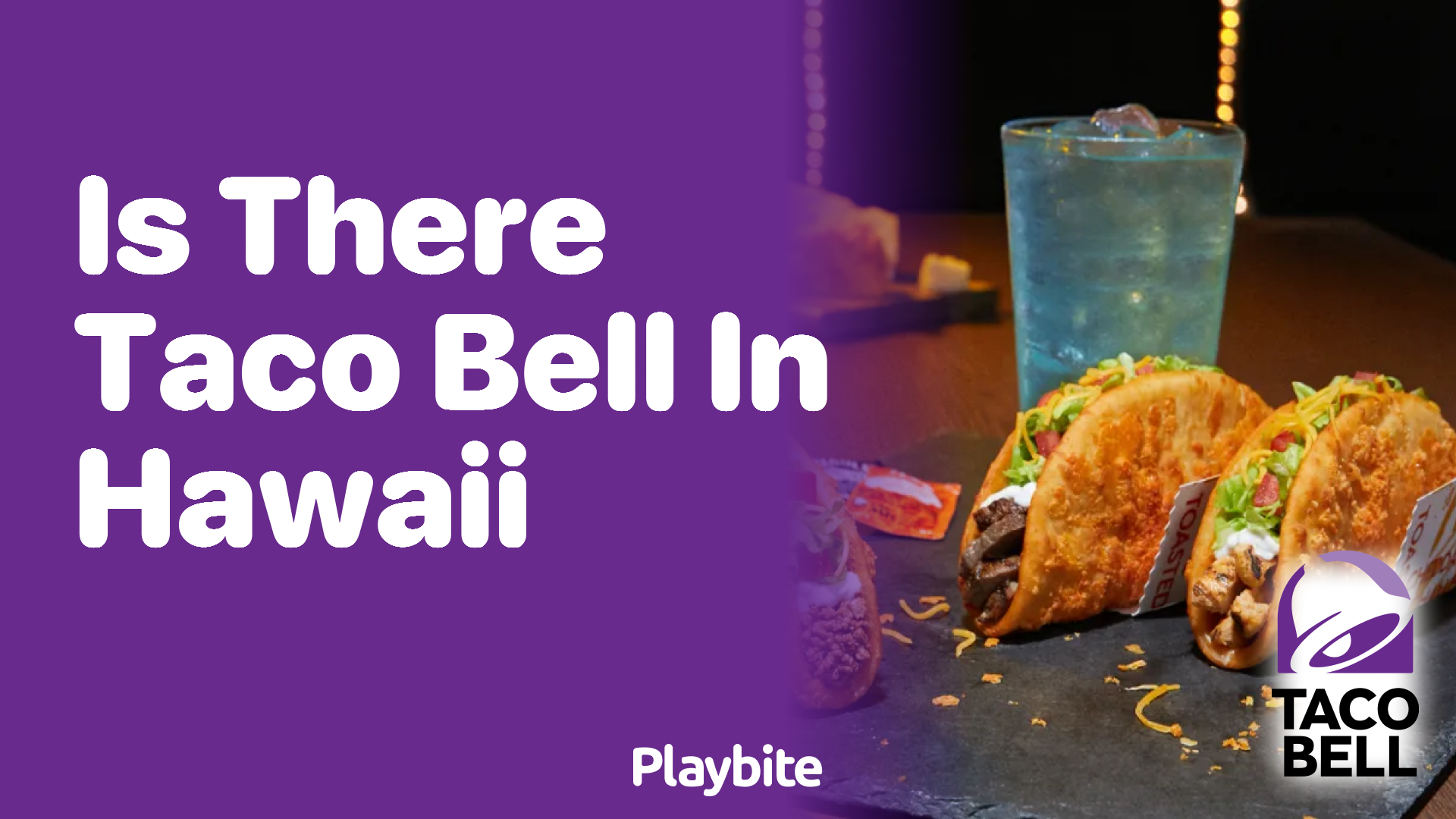 Is There Taco Bell in Hawaii?