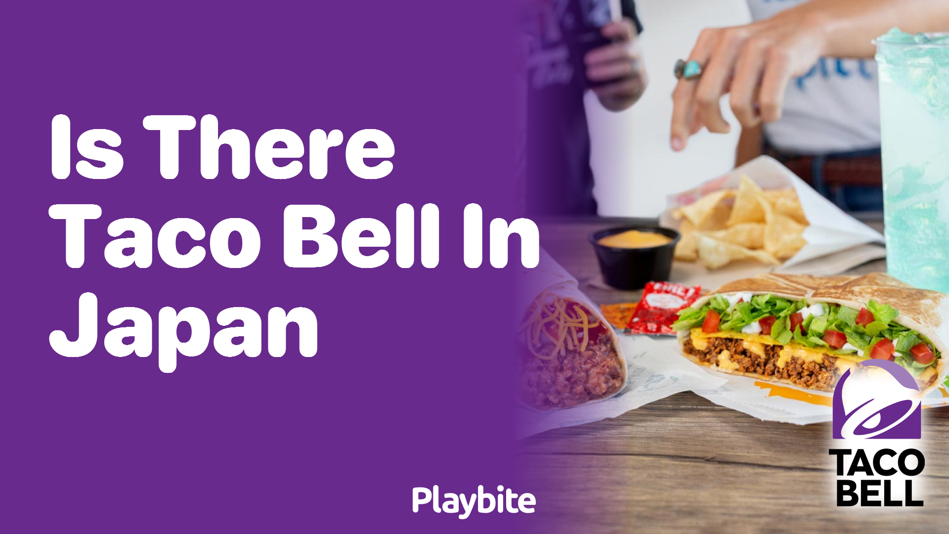 Is There a Taco Bell in Japan? Find Out Here!