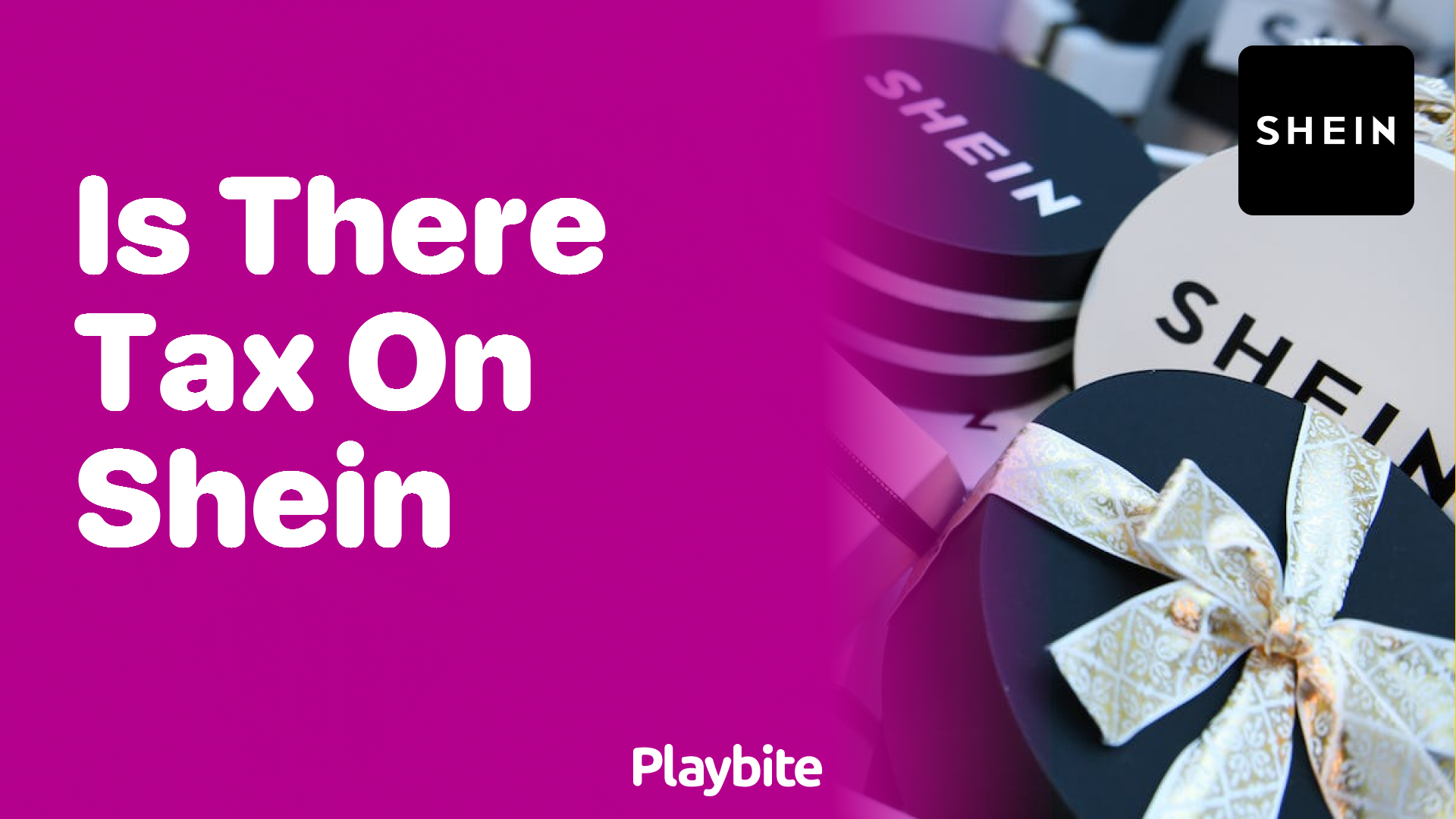 Is There Tax on SHEIN Purchases?