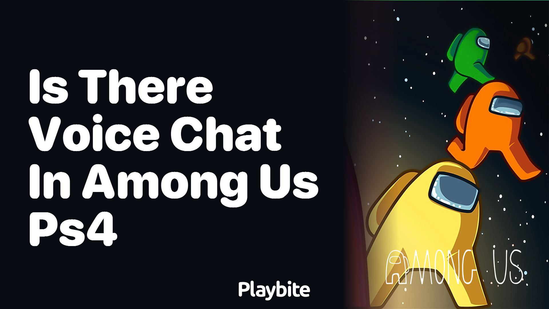 Is There Voice Chat in Among Us on PS4?
