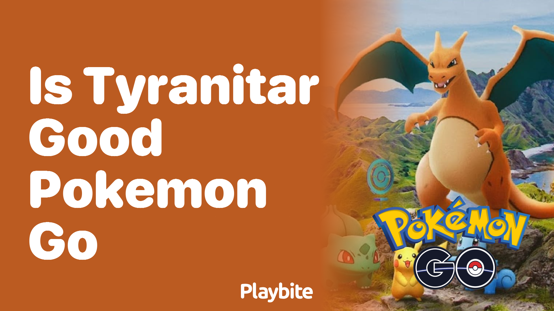 Is Tyranitar a Good Choice in Pokemon GO?