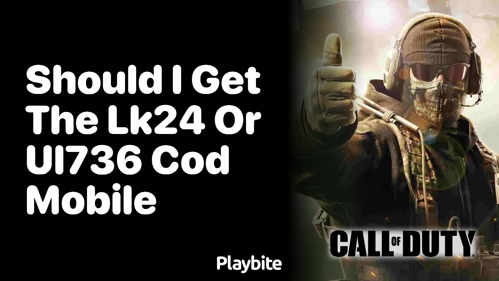 Should I Get the LK24 or UL736 in COD Mobile?