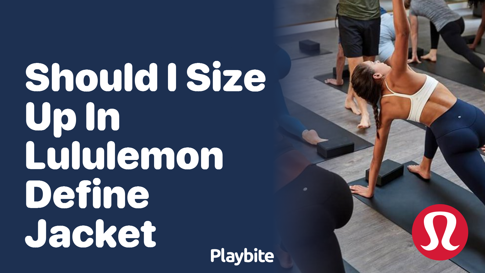 Should I Size Up in Lululemon Define Jacket?