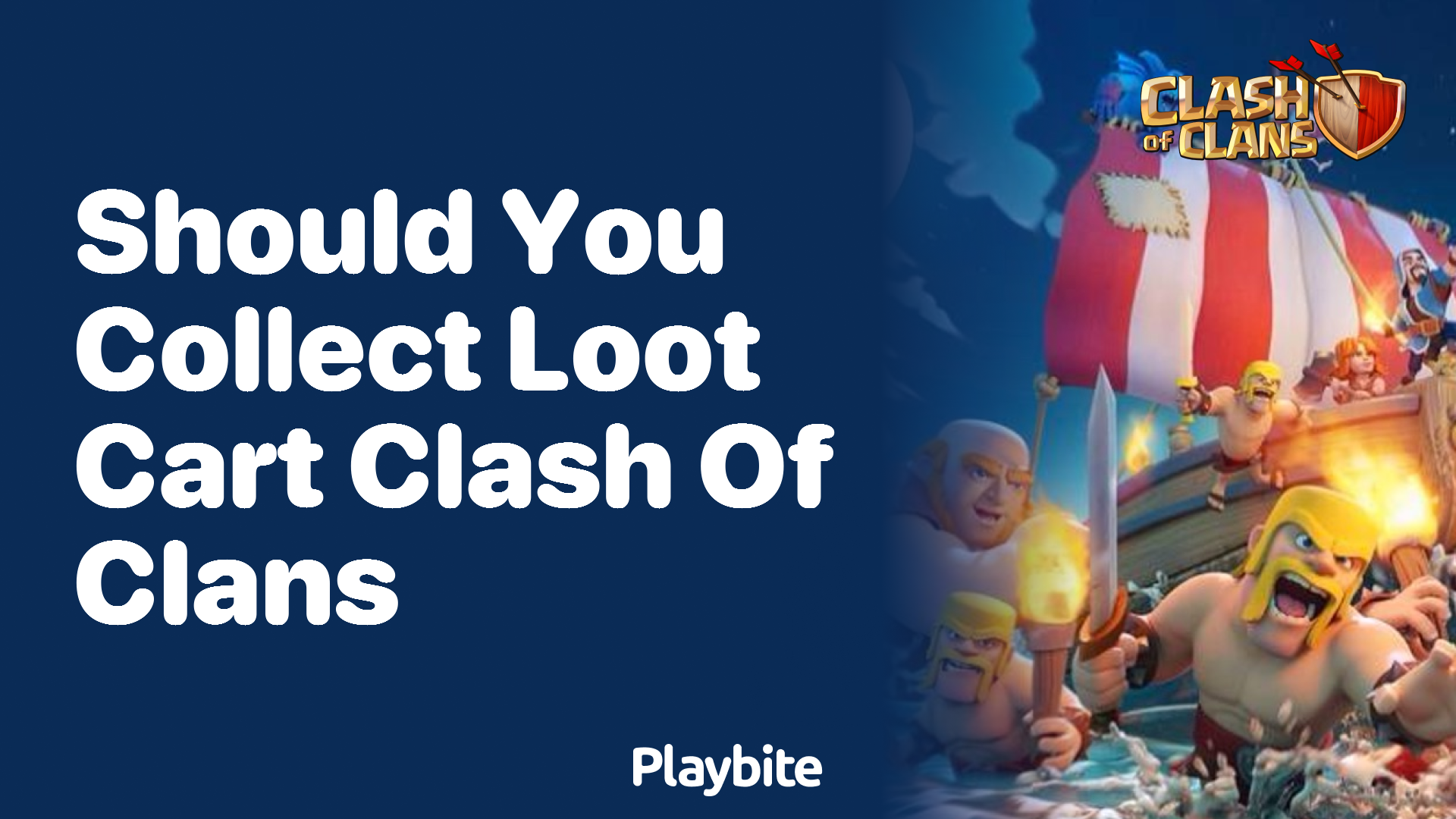 Should You Collect Loot Cart in Clash of Clans?