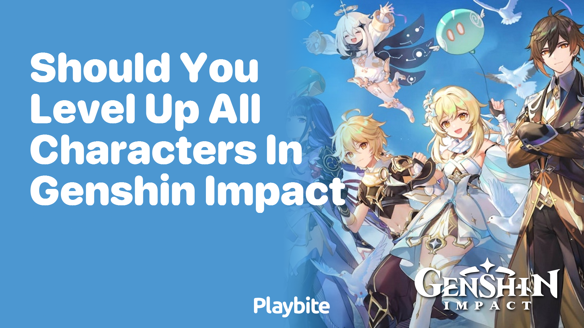Should You Level Up All Characters in Genshin Impact?