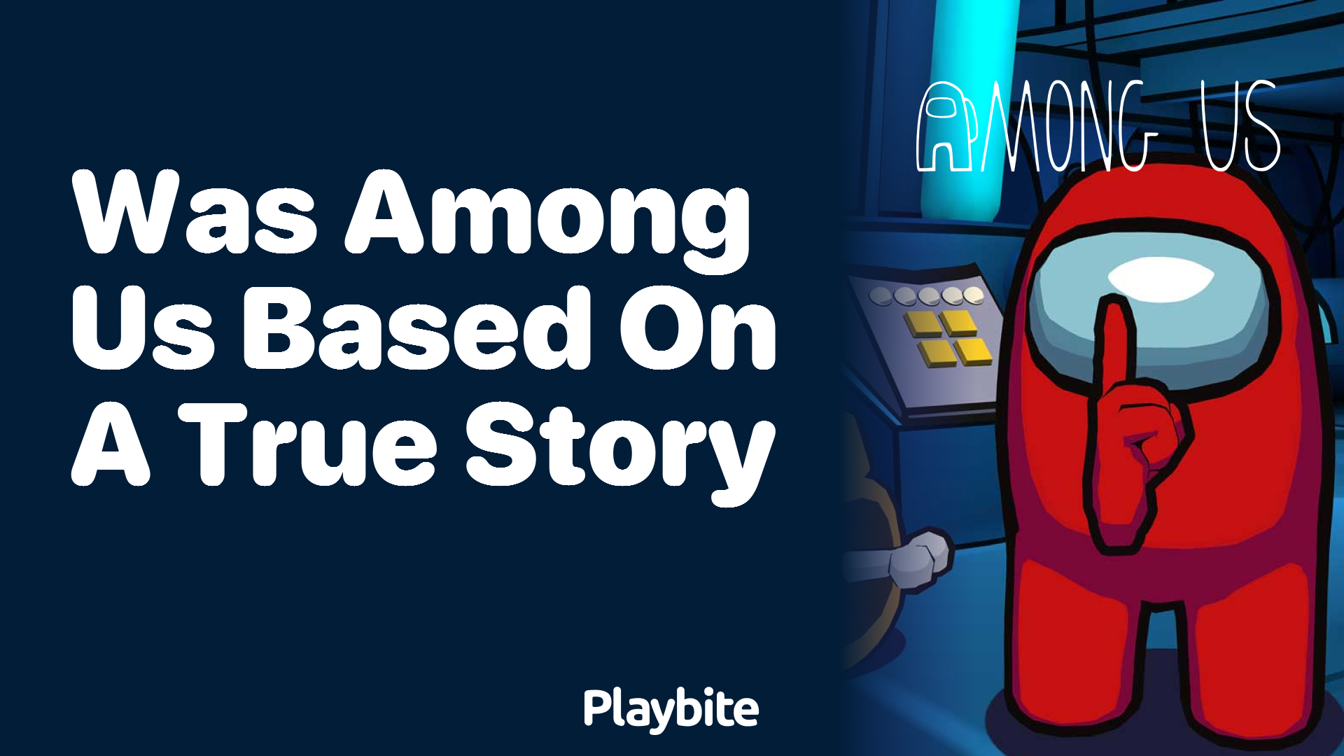 Was Among Us Based on a True Story?