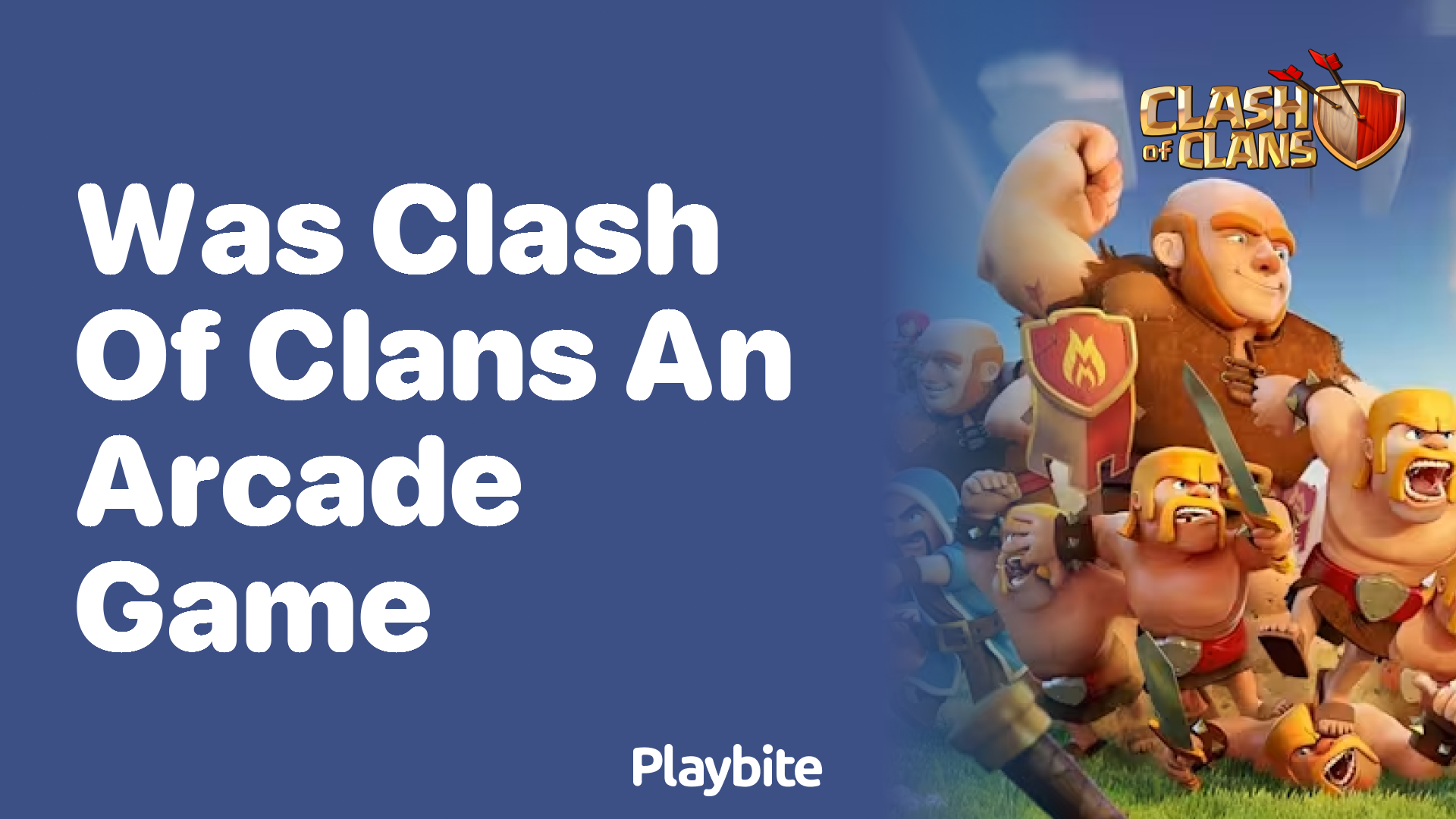 Was Clash of Clans an Arcade Game?
