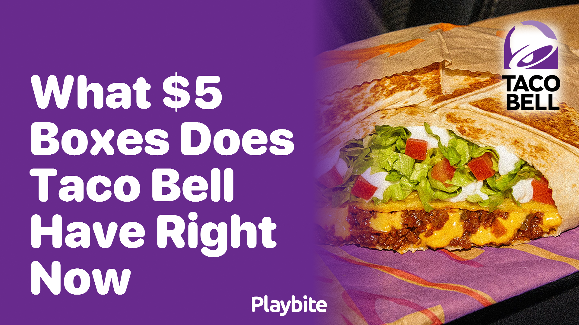 What $5 Boxes Does Taco Bell Have Right Now?