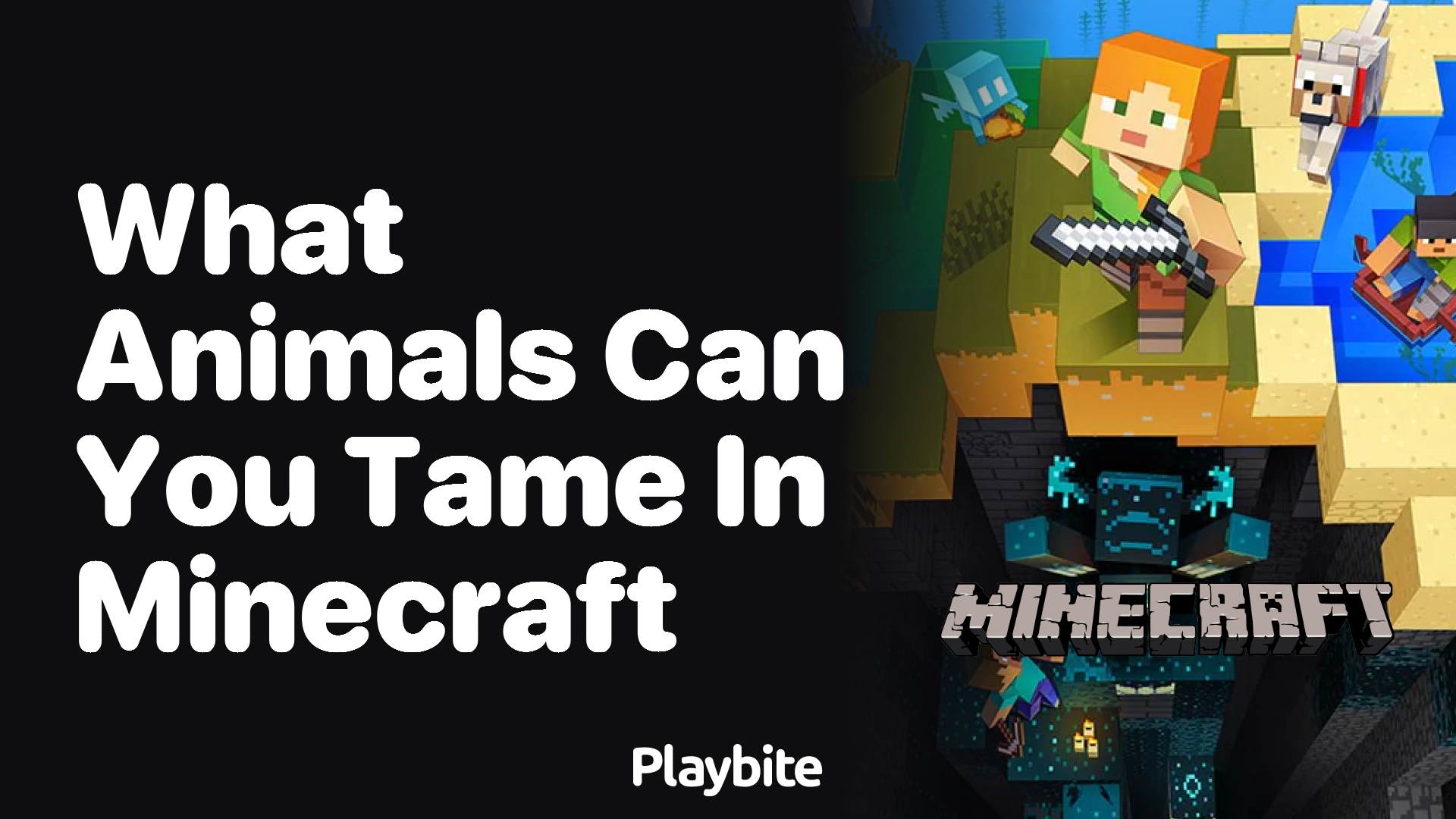 What Animals Can You Tame in Minecraft? Discover the Wild Side!