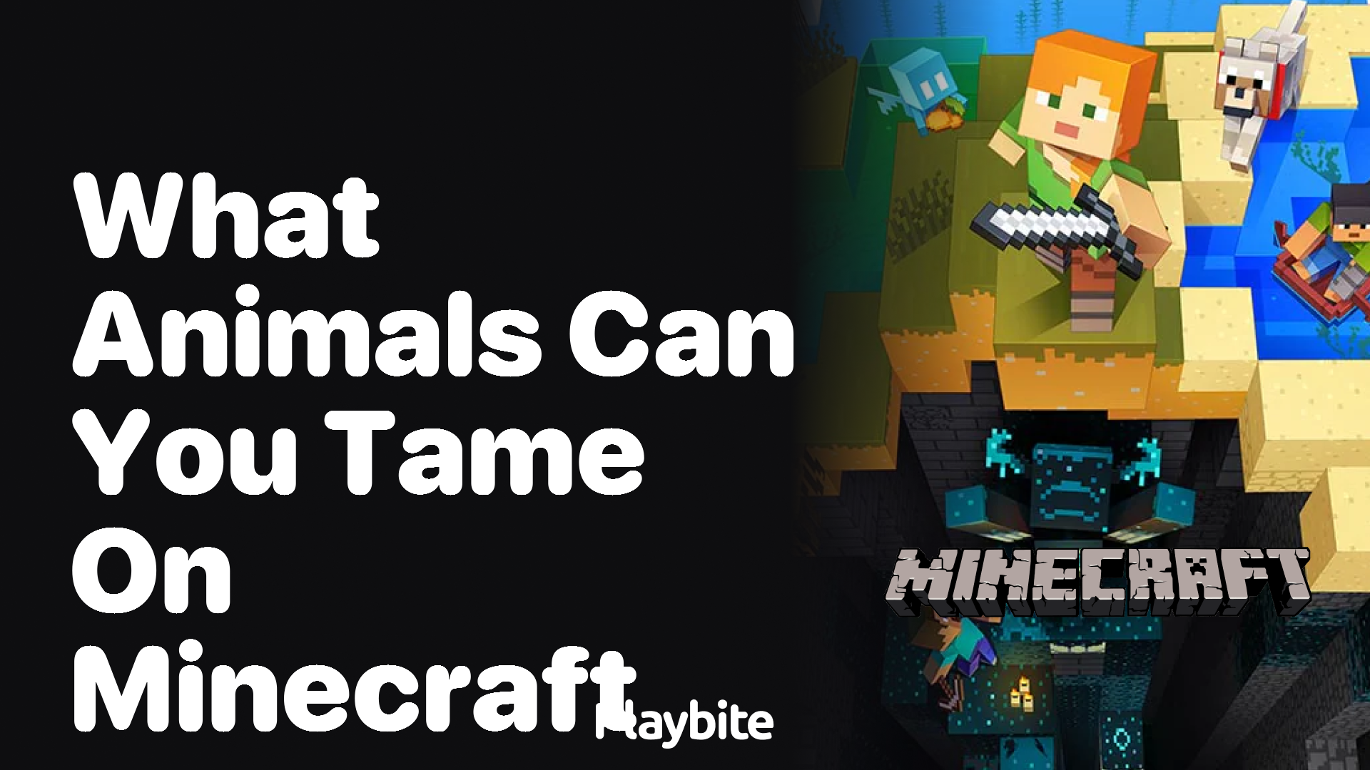 What Animals Can You Tame in Minecraft? Find Out Here!
