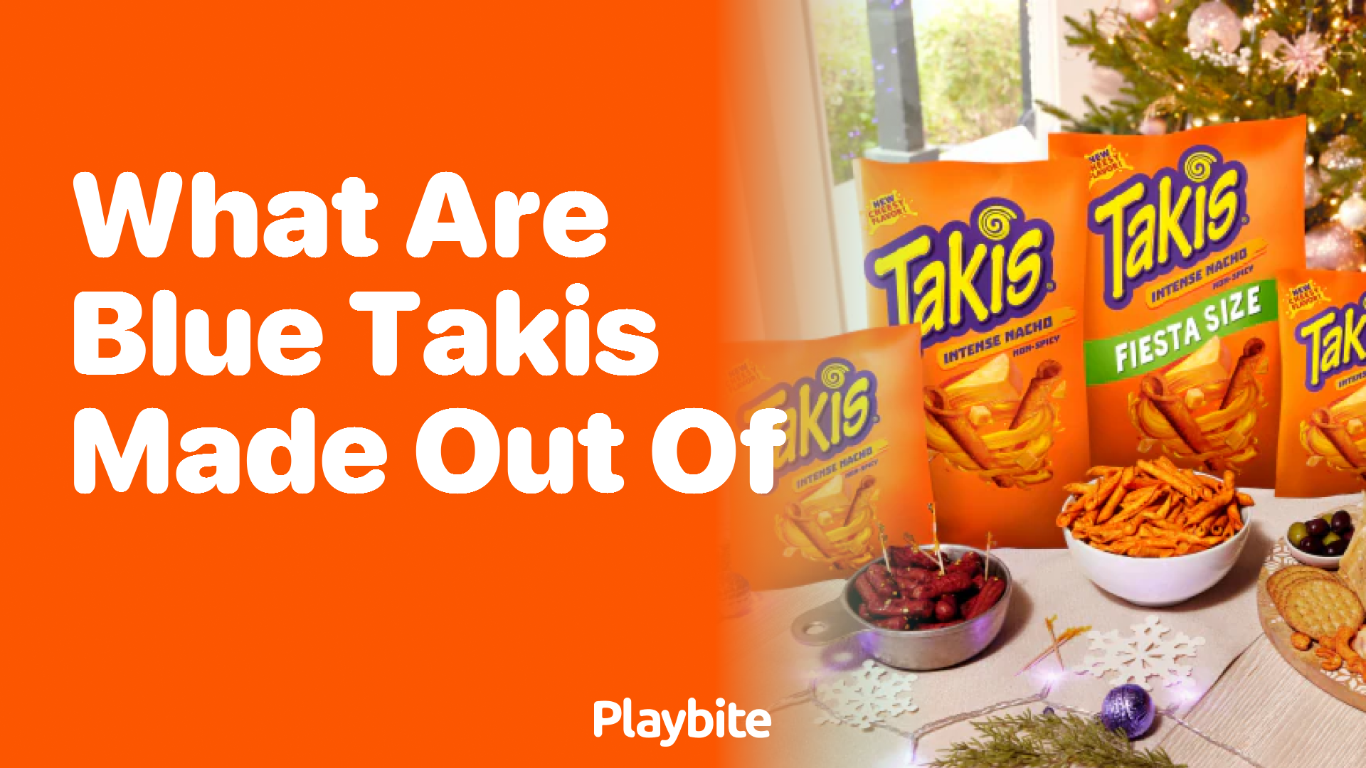 What Are Blue Takis Made Of? Discover Their Unique Ingredients Playbite