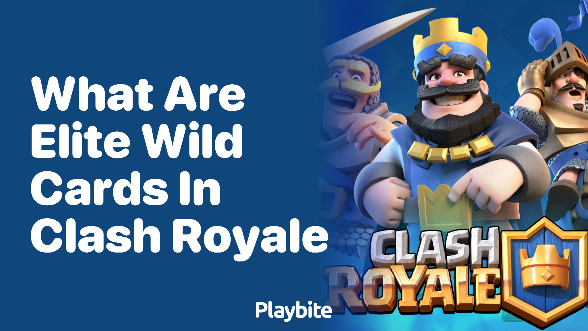 What Are Elite Wild Cards in Clash Royale?