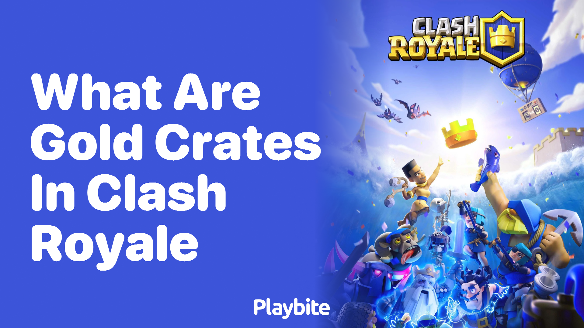 What Are Gold Crates in Clash Royale? Unlocking the Mystery Playbite
