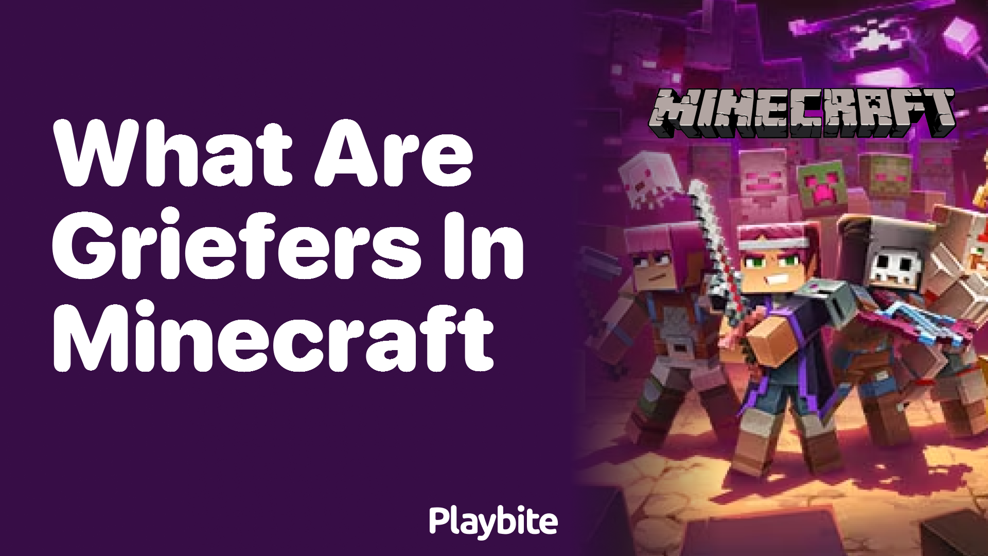 What Are Griefers in Minecraft? Understanding the Game’s Mischievous Players