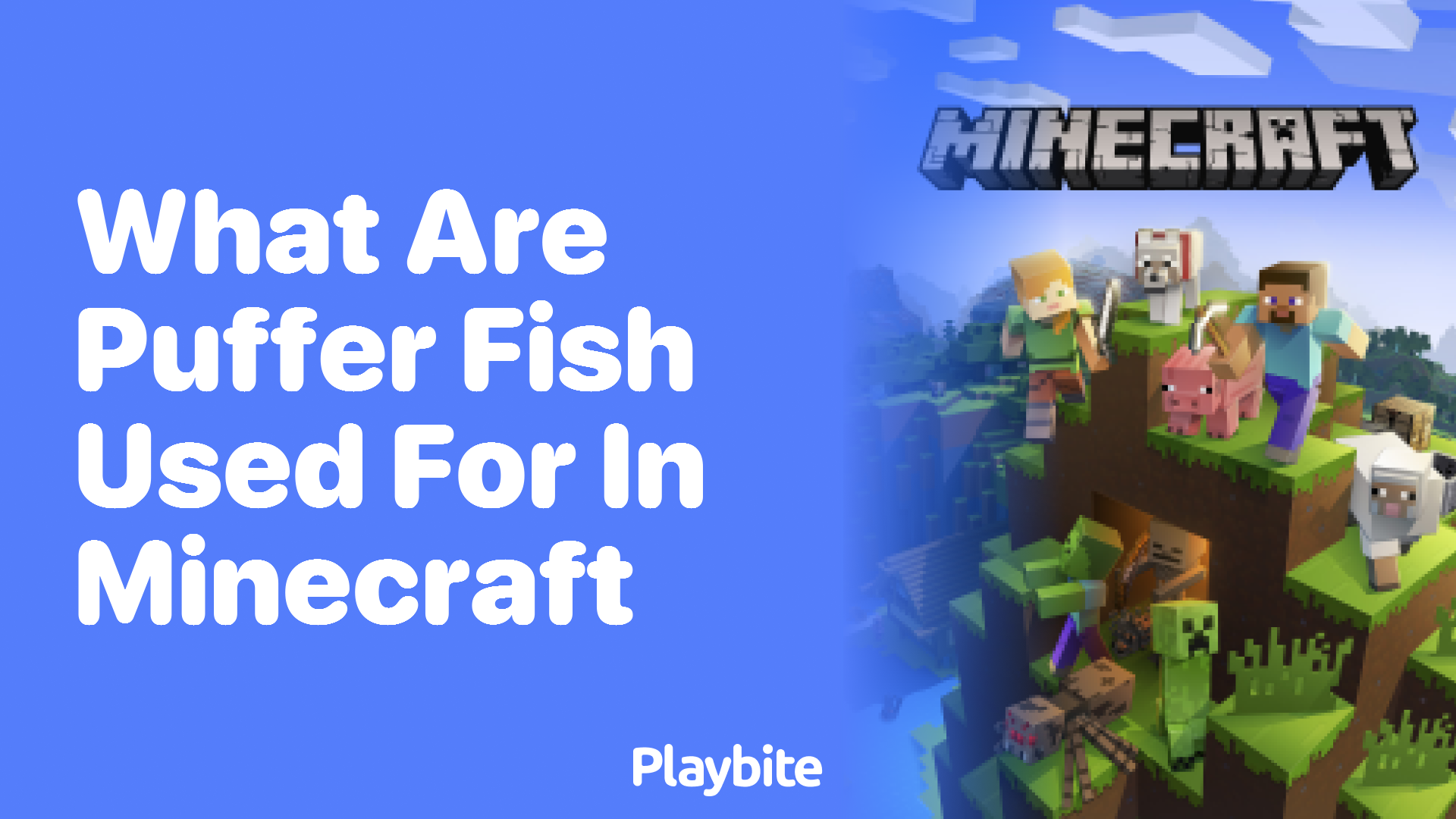 What Are Puffer Fish Used For in Minecraft?
