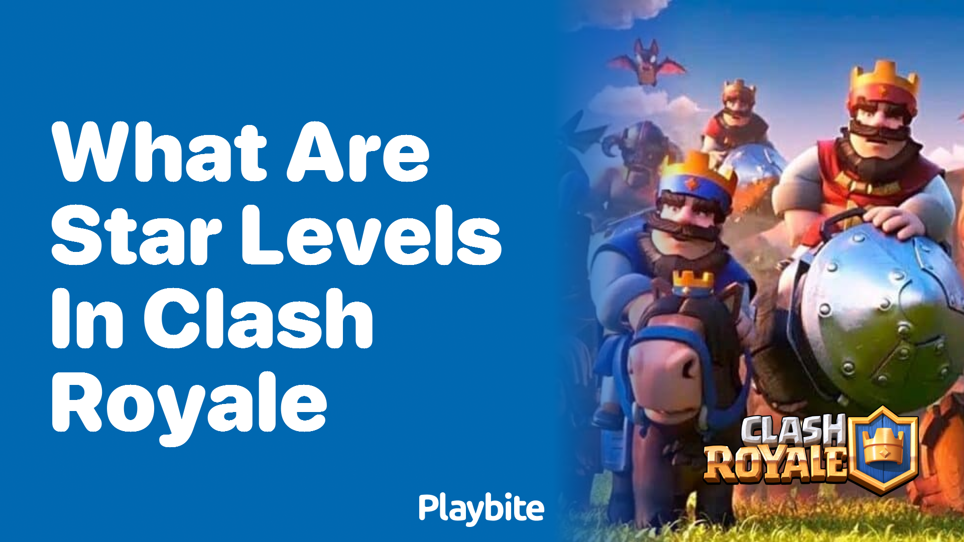 What are Star Levels in Clash Royale?