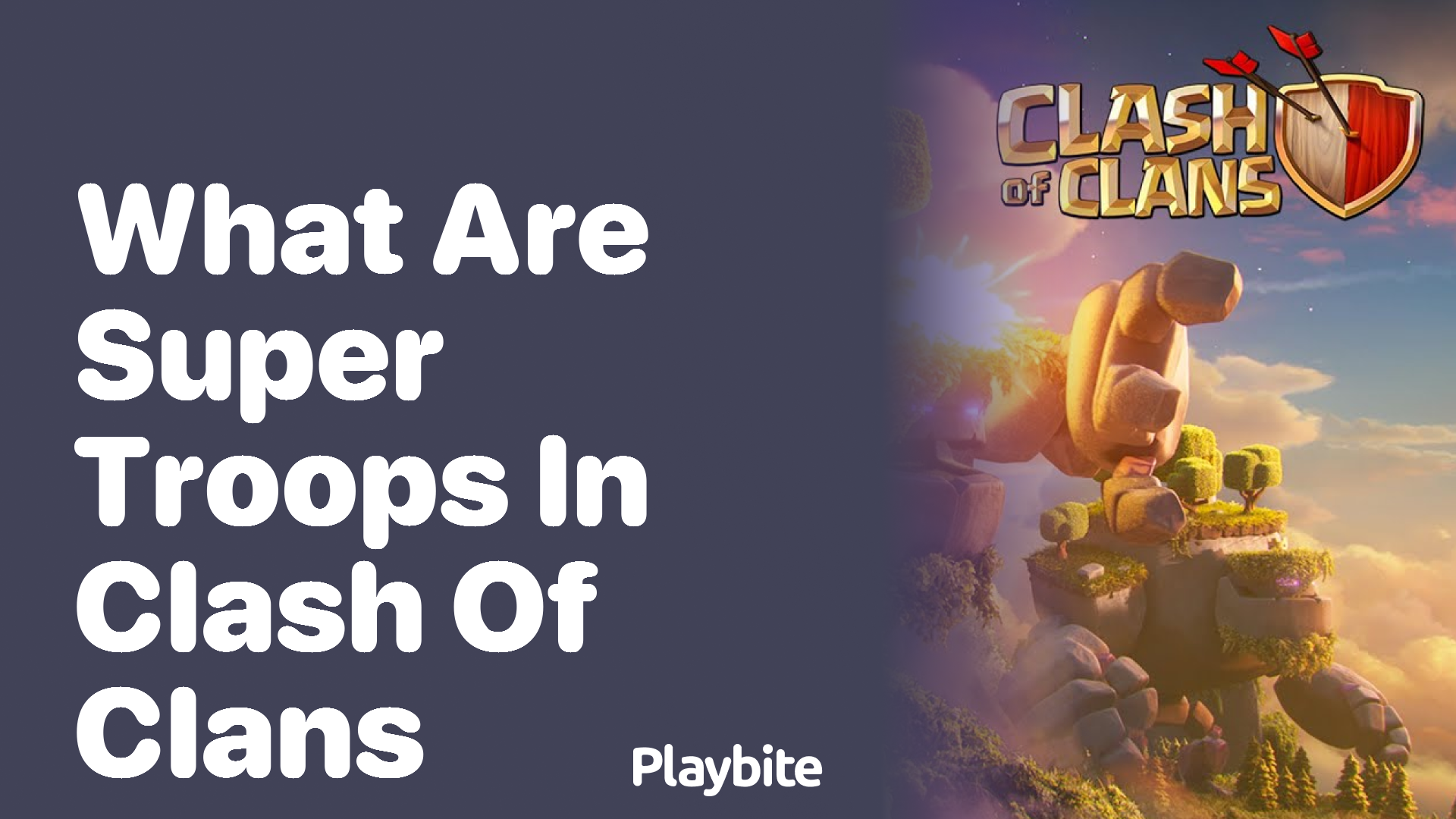 What Are Super Troops in Clash of Clans?