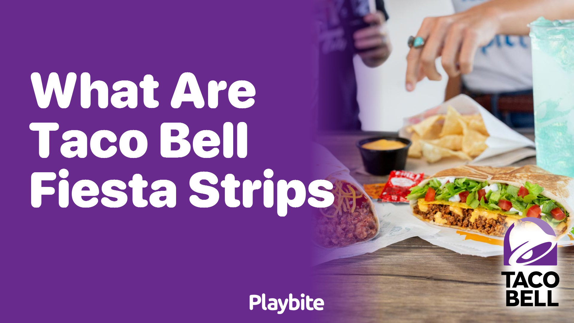 What Are Taco Bell Fiesta Strips? Unwrapping the Mystery