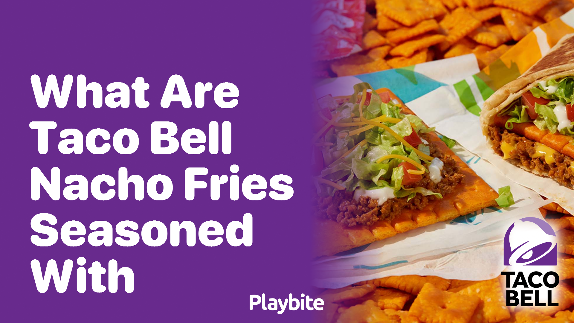 What Are Taco Bell Nacho Fries Seasoned With?