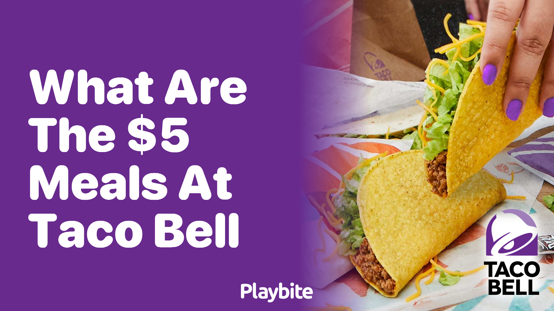 What Are the $5 Meals at Taco Bell? A Tasty Exploration