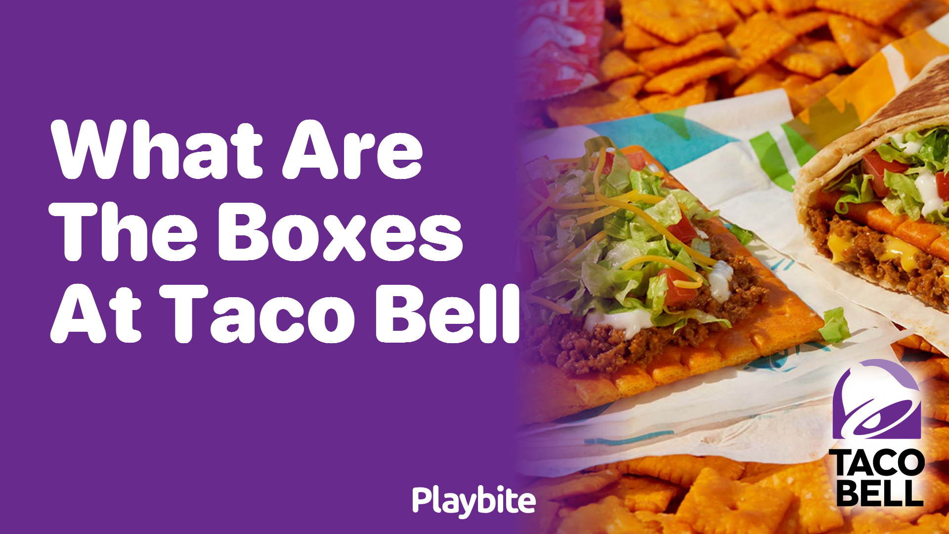 What Are the Boxes at Taco Bell?