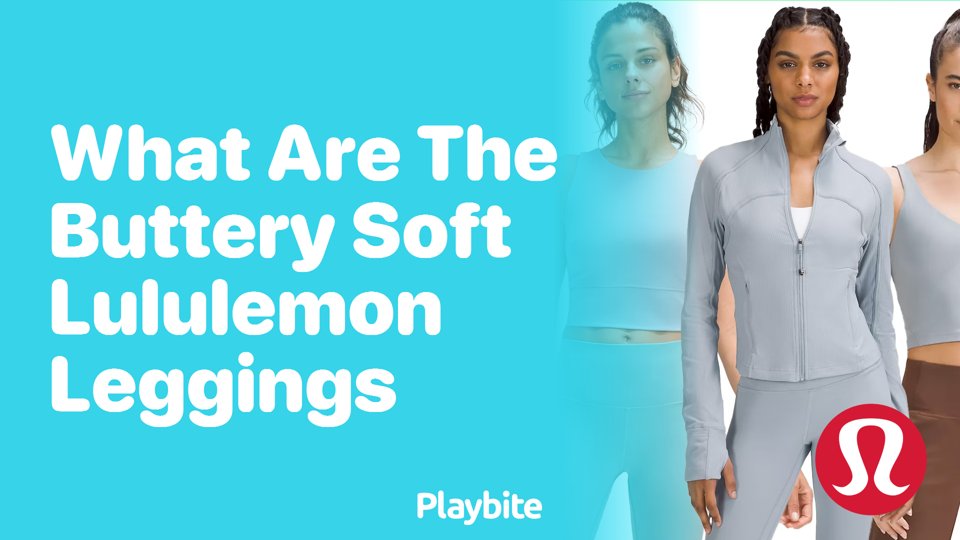 What Are the Buttery Soft Lululemon Leggings? - Playbite