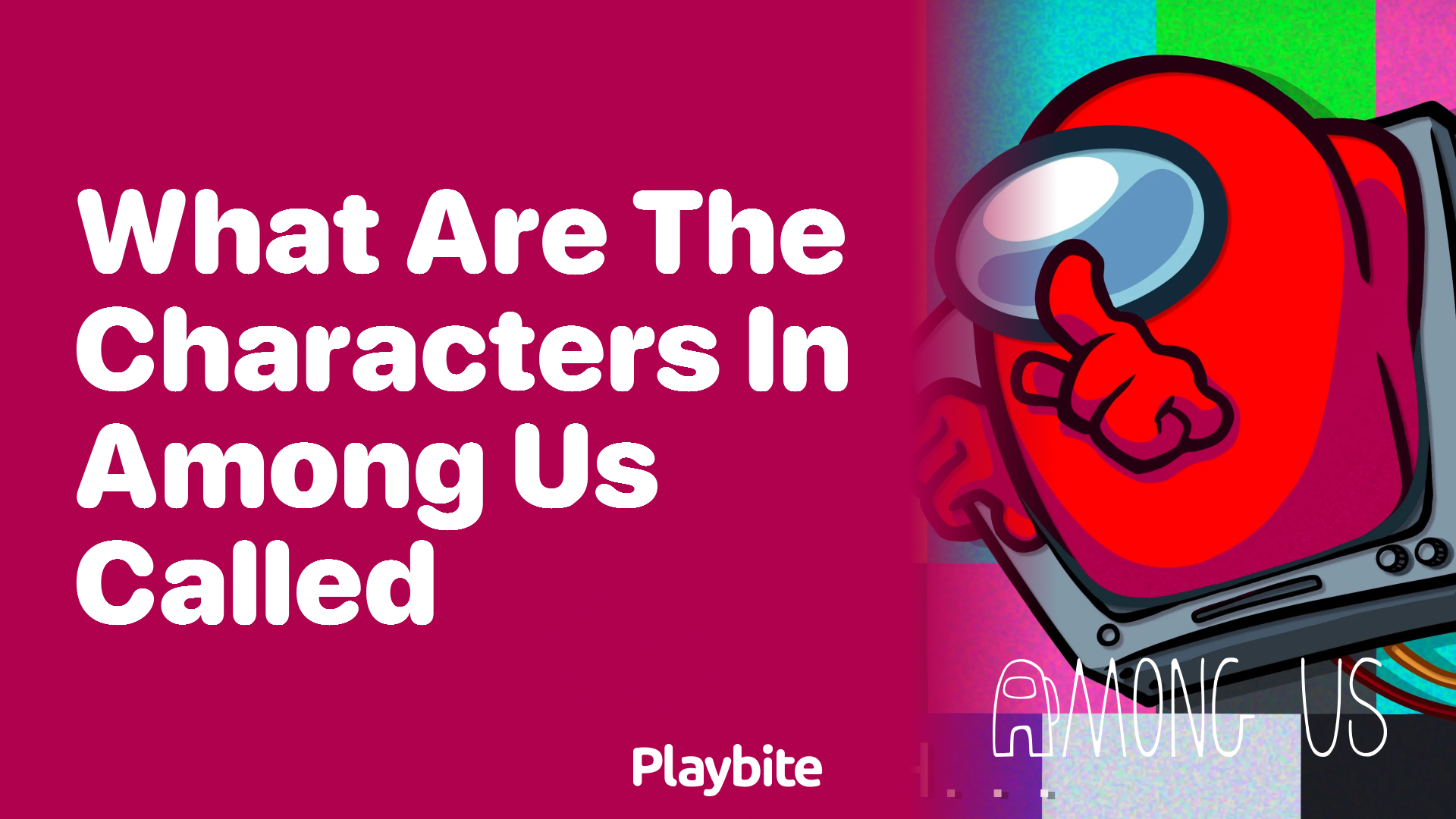 What Are the Characters in Among Us Called?