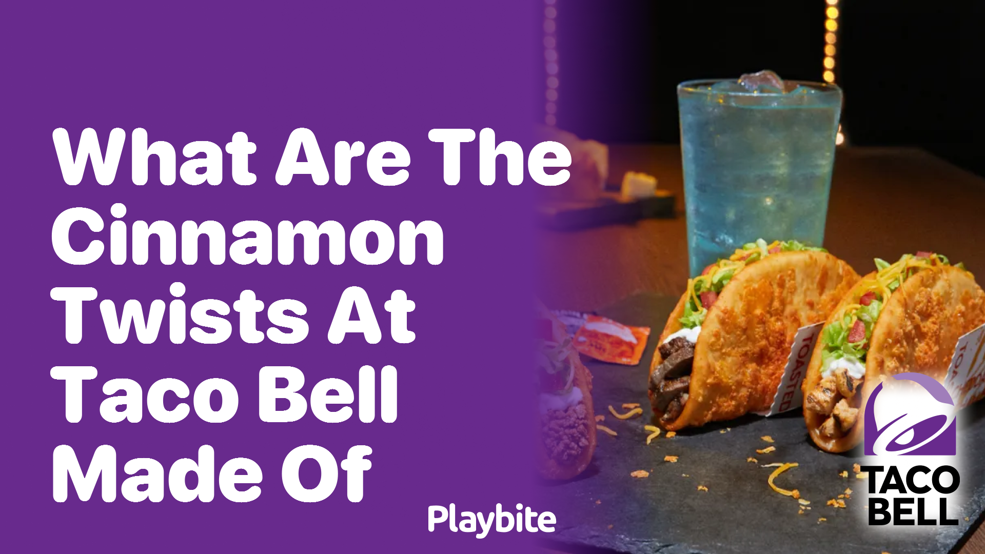 What are the Cinnamon Twists at Taco Bell Made Of?