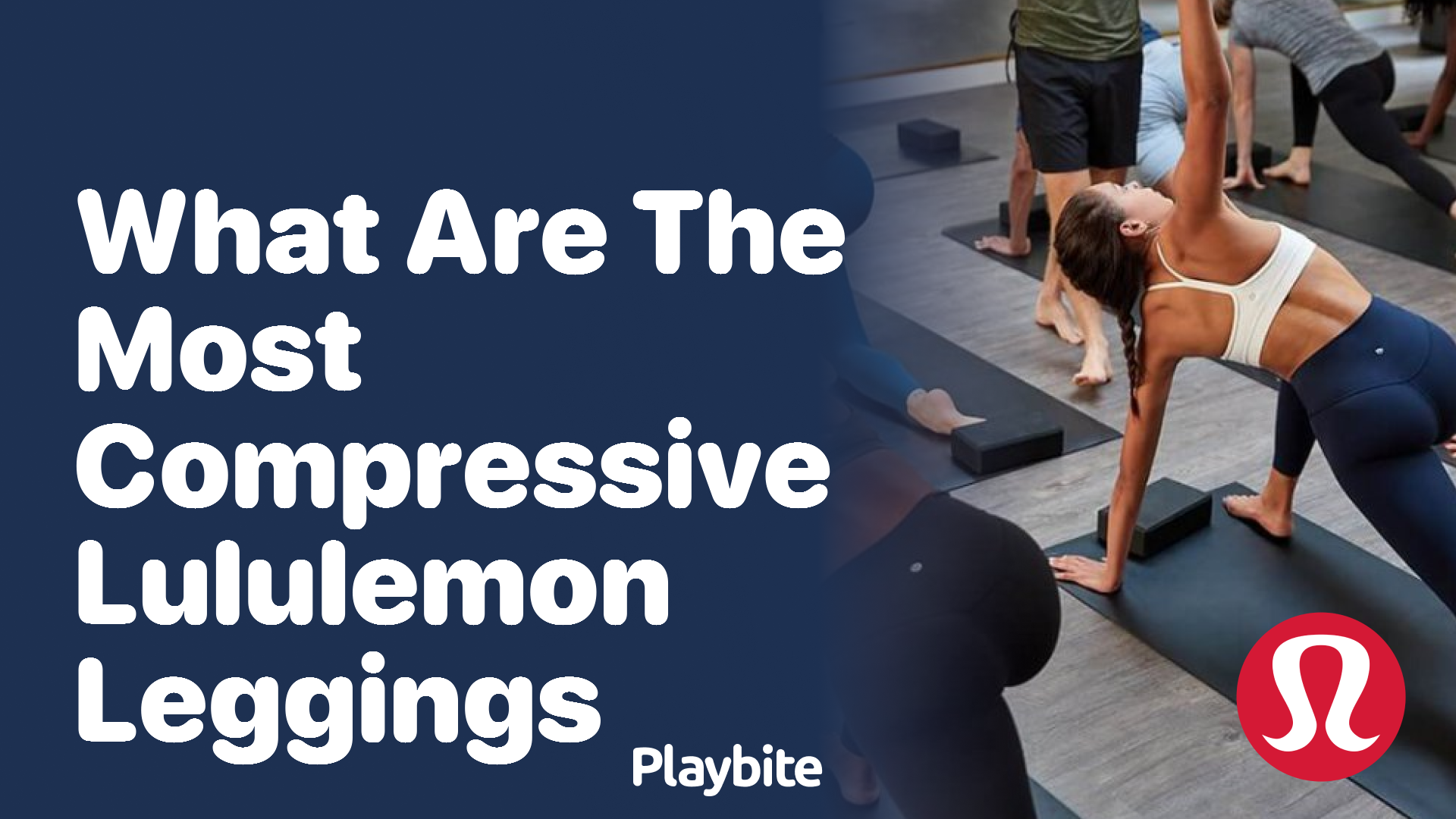 What Are the Most Compressive Lululemon Leggings?