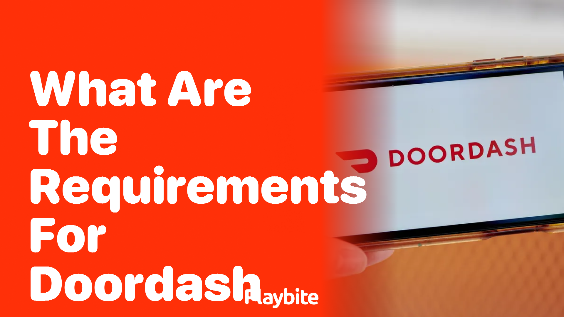 What Are the Requirements for DoorDash?