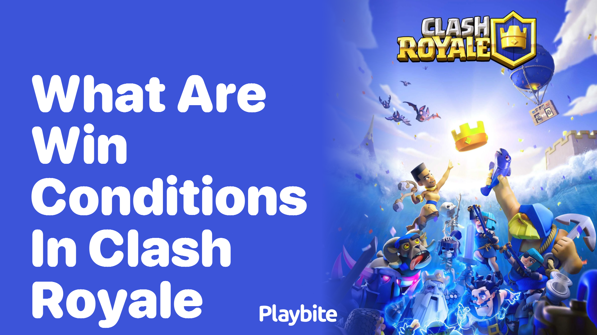 What are Win Conditions in Clash Royale? Playbite