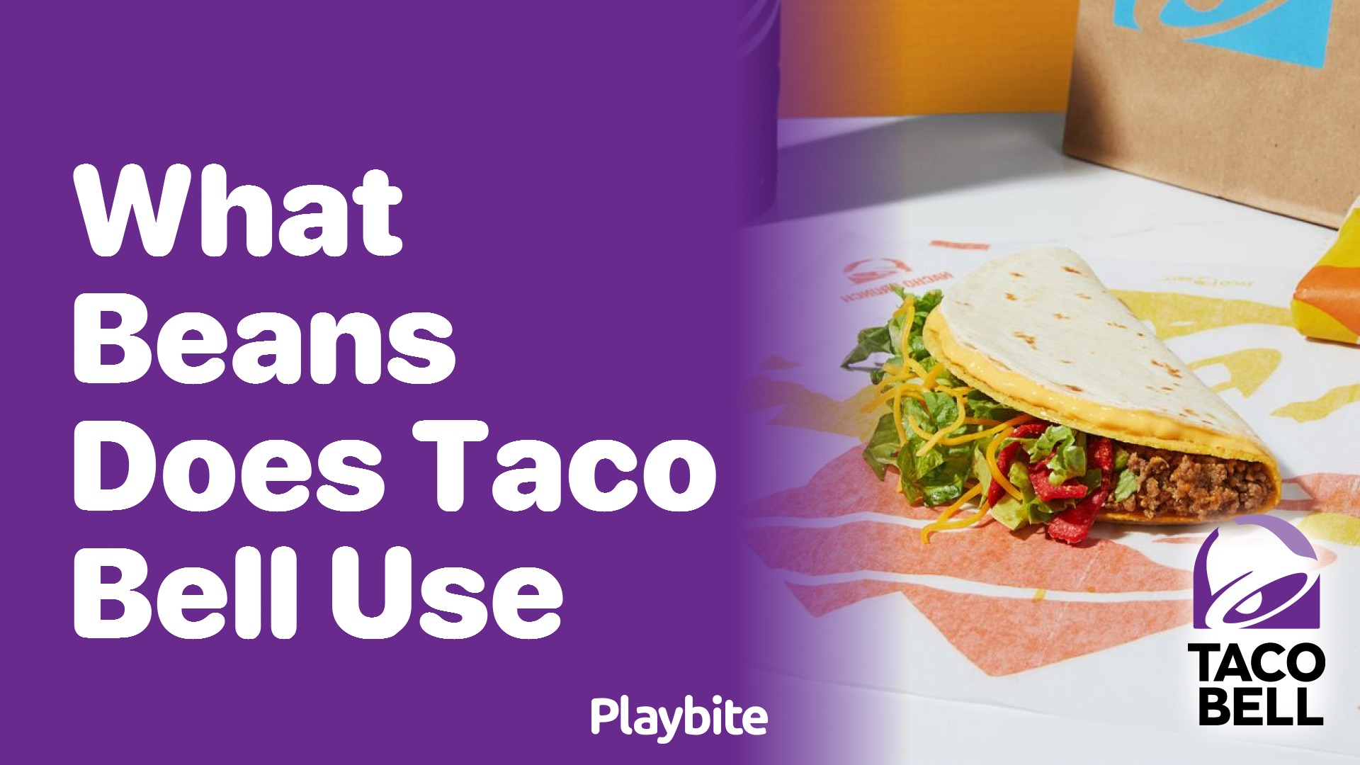 What Beans Does Taco Bell Use in Their Delicious Dishes?