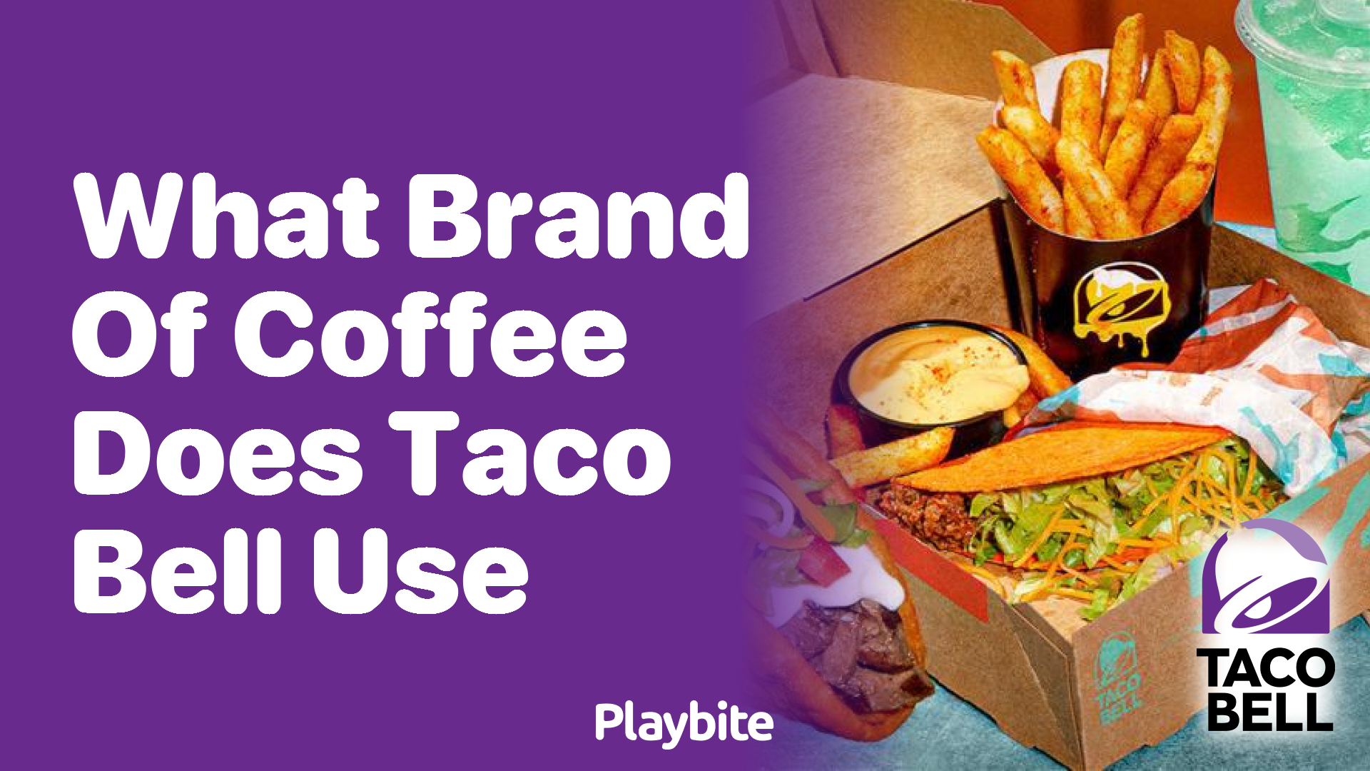 What Brand of Coffee Does Taco Bell Use?