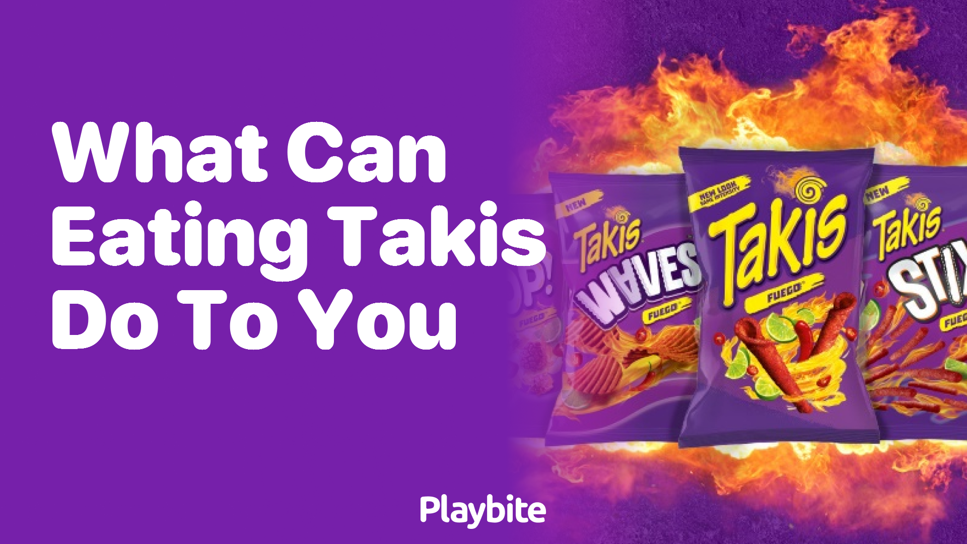 What Can Eating Takis Do to You?