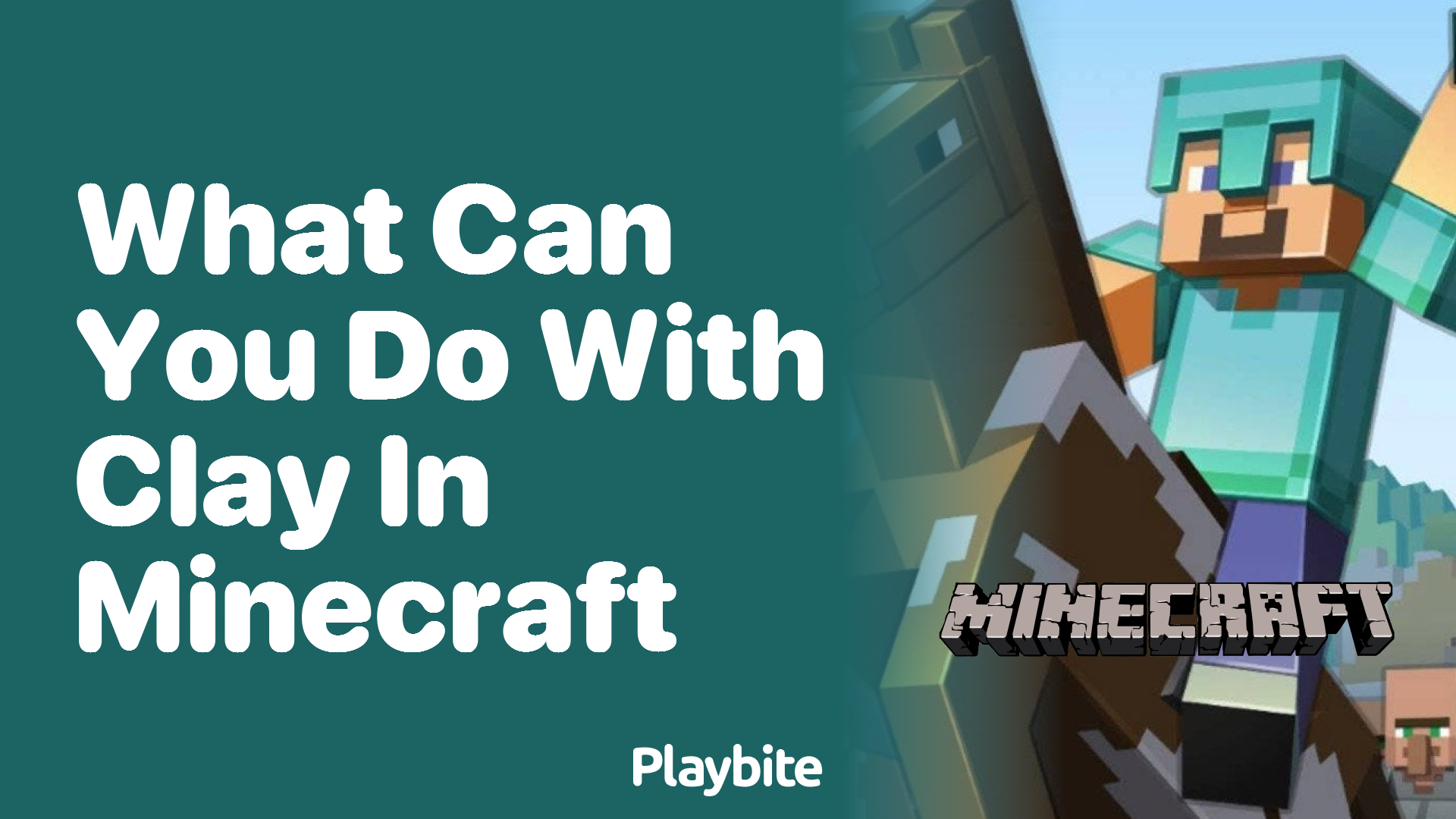 What Can You Do With Clay in Minecraft? Unveiling the Possibilities!