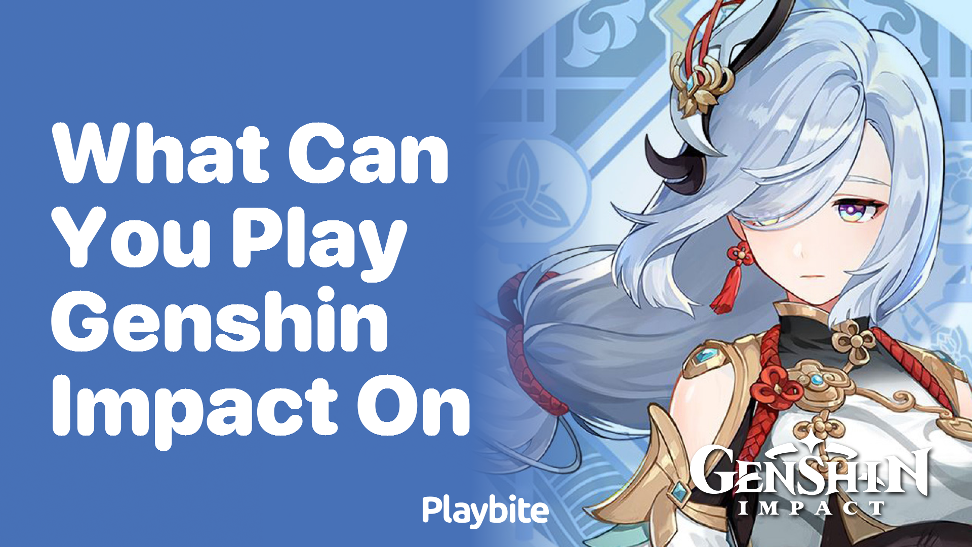 What Devices Can You Play Genshin Impact On?