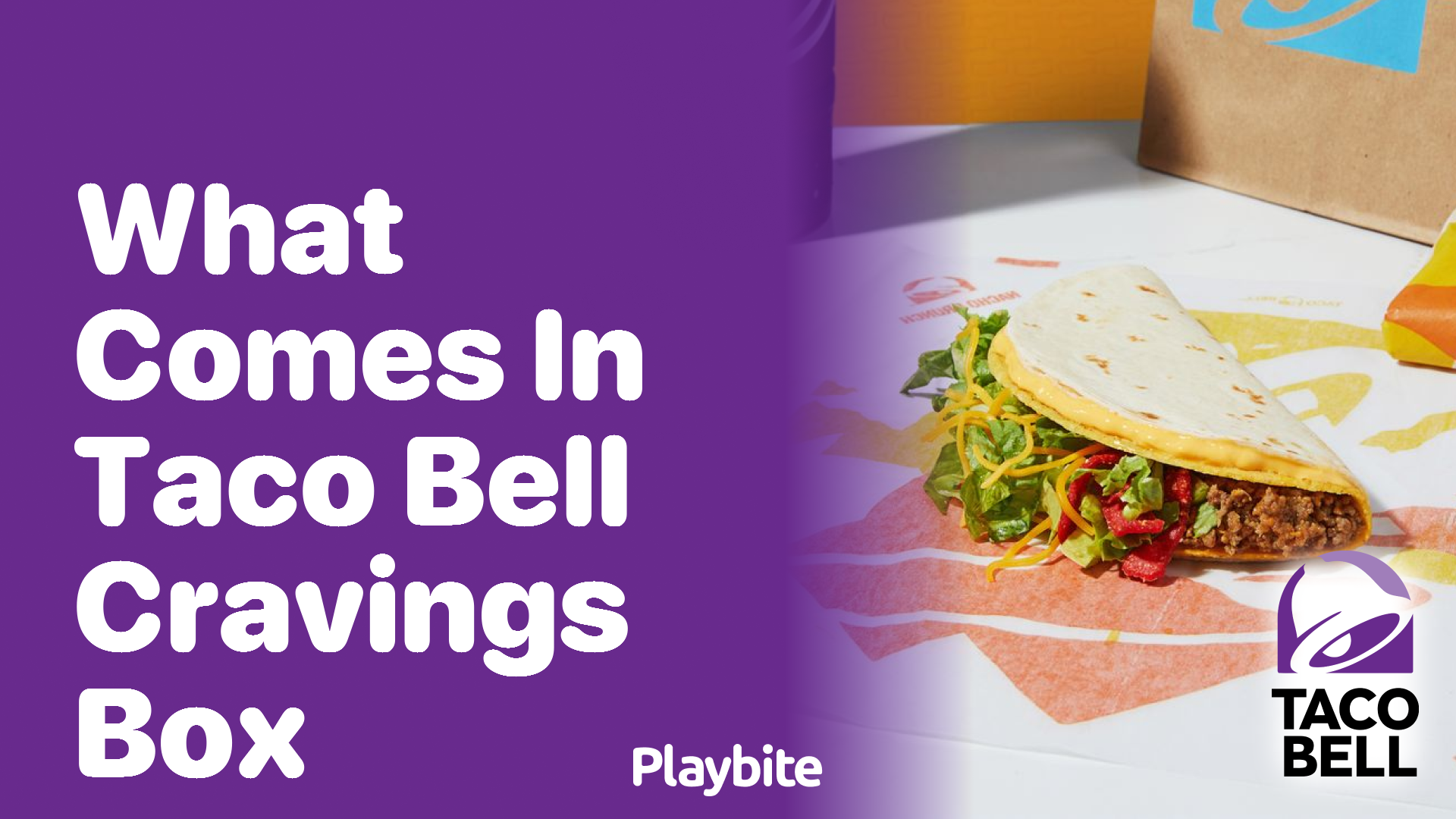 What Comes in a Taco Bell Cravings Box? Find Out Here!